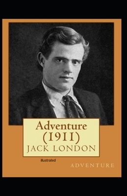 Adventure Illustrated by Jack London