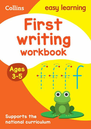 Collins Easy Learning Preschool – First Writing Workbook Ages 3-5: New Edition by Collins Easy Learning