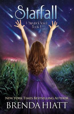 Starfall: A Starstruck Novel by Brenda Hiatt