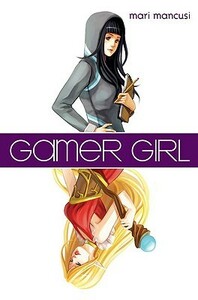 Gamer Girl by Mari Mancusi