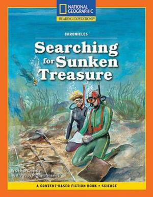 Content-Based Chapter Books Fiction (Science: Chronicles): Searching for Sunken Treasure by George Capaccio