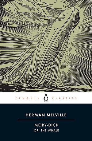 Moby-Dick: Or, the Whale by Herman Melville