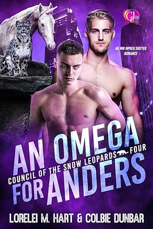 An Omega For Anders by Colbie Dunbar, Lorelei M. Hart