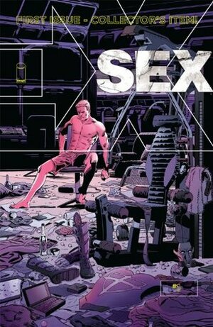 Sex #1 by Brad Simpson, Piotr Kowalski, Rus Wooton, Joe Casey, Sonia Harris