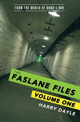 The Faslane Files: Volume One by Harry Dayle