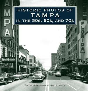 Historic Photos of Tampa in the 50s, 60s, and 70s by 