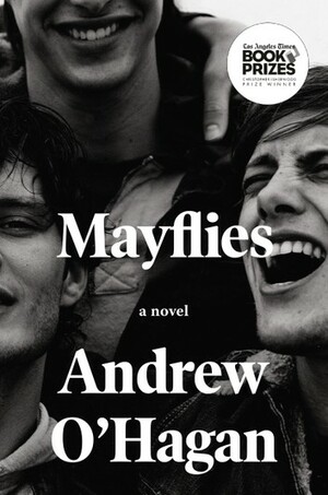 Mayflies by Andrew O'Hagan