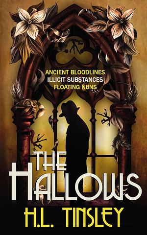 The Hallows by H.L. Tinsley