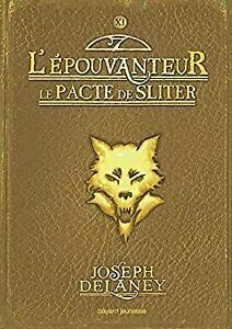 Le Pacte de Sliter by Joseph Delaney