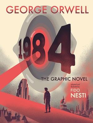 1984: The Graphic Novel by Fido Nesti, George Orwell