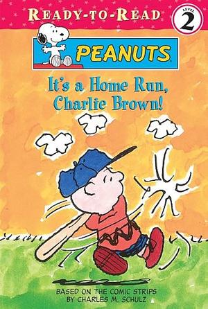 It's a Home Run, Charlie Brown! by Charles Monroe Schulz, Judy Katschke