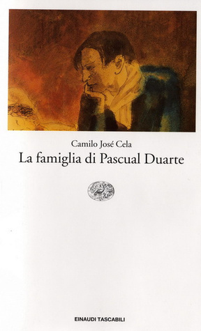 La famiglia di Pascual Duarte by Camilo José Cela, Salvatore Battaglia
