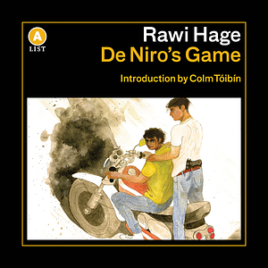 De Niro's Game by Rawi Hage