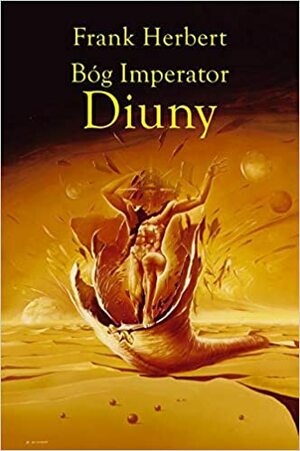 Bóg imperator Diuny. Kroniki Diuny by Frank Herbert