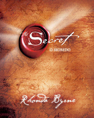 O Segredo by Rhonda Byrne