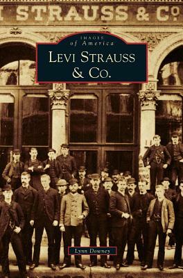 Levi Strauss & Co. by Lynn Downey