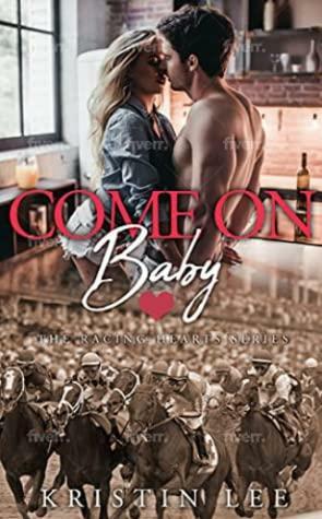 Come On Baby by Kristin Lee