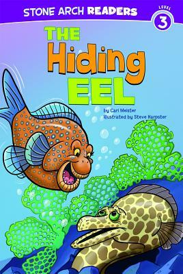 The Hiding Eel by Cari Meister