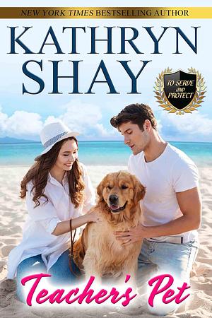 Teacher's Pet by Kathryn Shay, Kathryn Shay