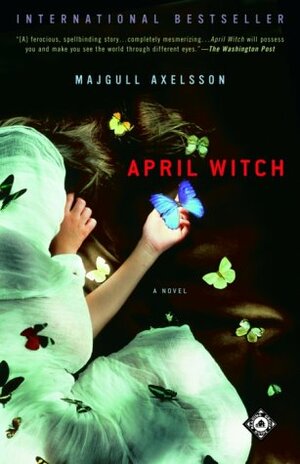 April Witch by Linda Schenck, Majgull Axelsson