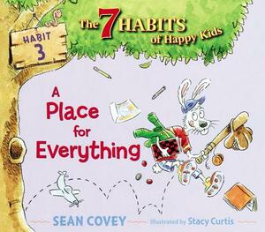 A Place for Everything by Sean Covey