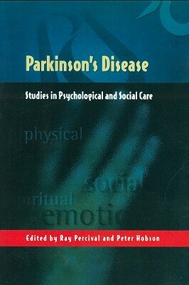 Parkinsons Disease by Ray Percival, Peter Hobson