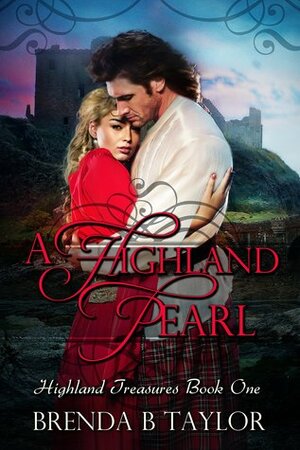 A Highland Pearl by Brenda B. Taylor