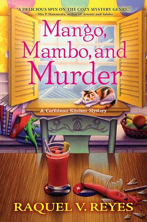 Mango, Mambo, and Murder by Raquel V. Reyes