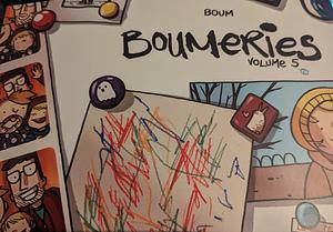 Boumeries Volume 5 by Boum