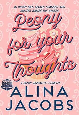 Peony for your Thoughts by Alina Jacobs