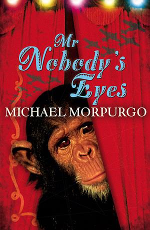 Mr Nobody's Eyes by Michael Morpurgo