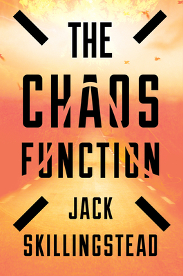 The Chaos Function by Jack Skillingstead