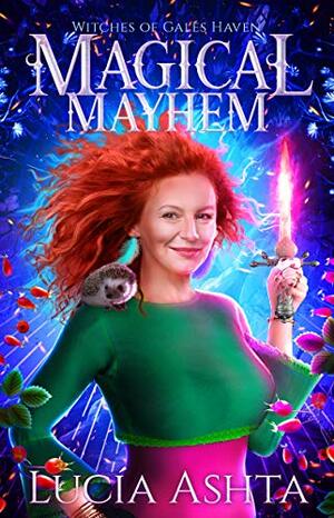 Magical Mayhem by Lucía Ashta