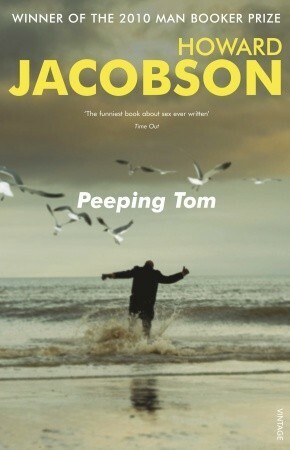 Peeping Tom by Howard Jacobson