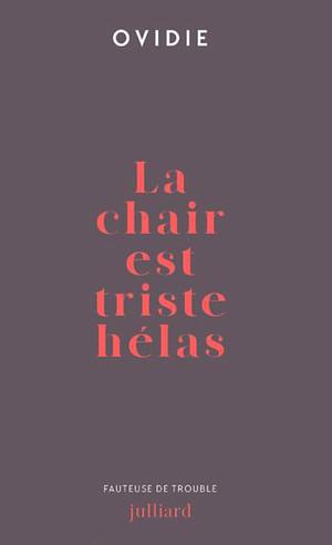 La chair est triste hélas by Ovidie