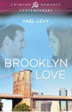 Brooklyn Love by Yael Levy