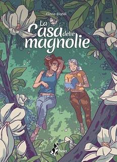 La casa delle magnolie  by Flavia Biondi