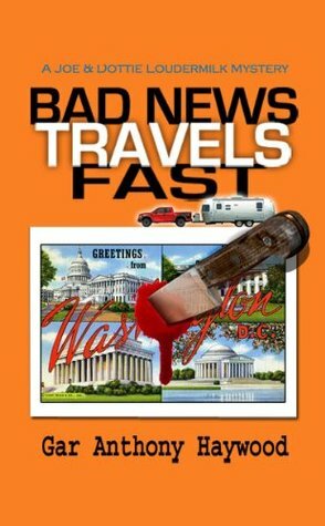 Bad News Travels Fast by Gar Anthony Haywood