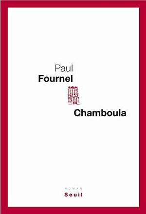 Chamboula by Paul Fournel