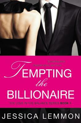 Tempting the Billionaire by Jessica Lemmon