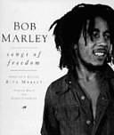 Bob Marley: Songs of Freedom by Rita Marley