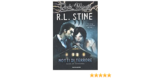 Notti di terrore: Alba di tenebra by R.L. Stine