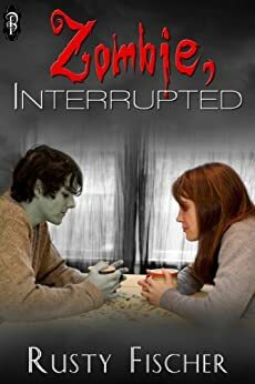Zombie, Interrupted by Rusty Fischer