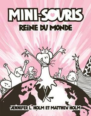 Reine Du Monde by Jennifer L. Holm
