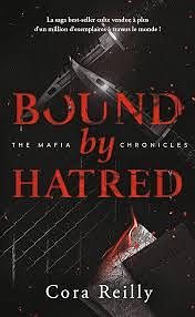 Bound By Hatred by Cora Reilly