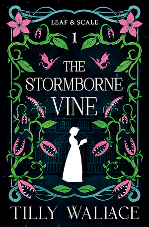 The Stormborne Vine by Tilly Wallace