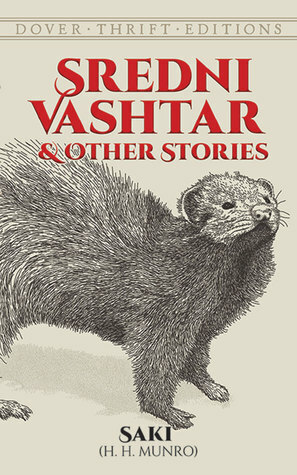 Sredni Vashtar and Other Stories by Saki