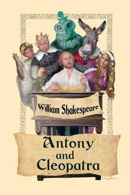 Antony and Cleopatra by William Shakespeare