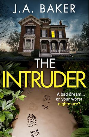 The Intruder by J.A. Baker, J.A. Baker