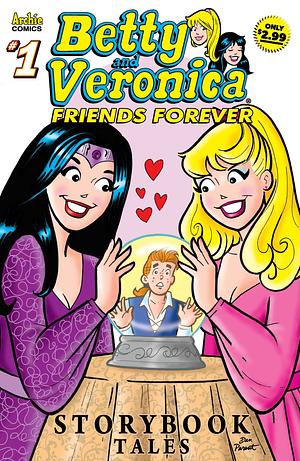 Betty & Veronica Friends Forever: Storybook Tales by Bill Golliher
